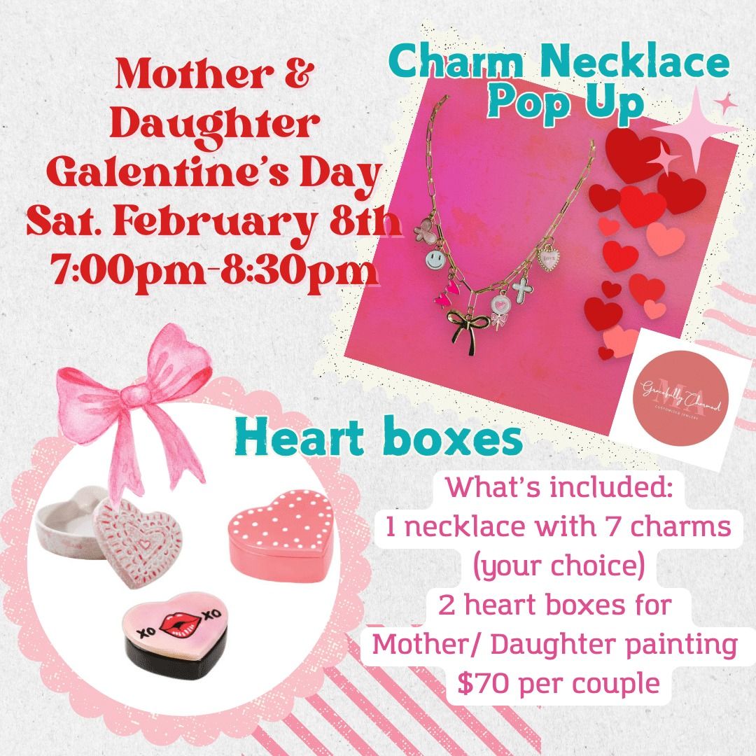 Mother\/ Daughter Galentine\u2019s Day- Charm necklace and Heart boxes