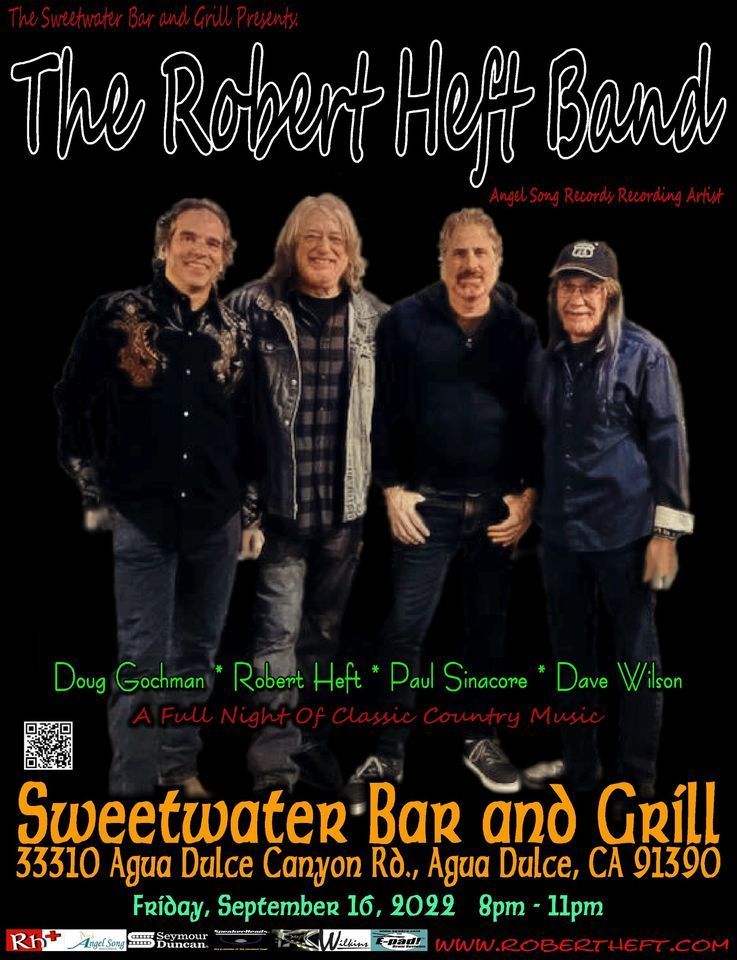 The Robert Heft Band (RHB) - Sweetwater Cafe - Agua Dulce, CA