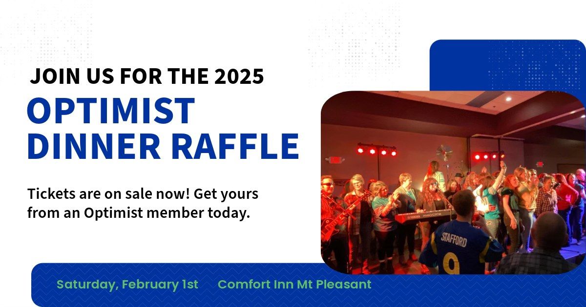 17th Annual Optimist Club of Mt Pleasant Dinner Raffle