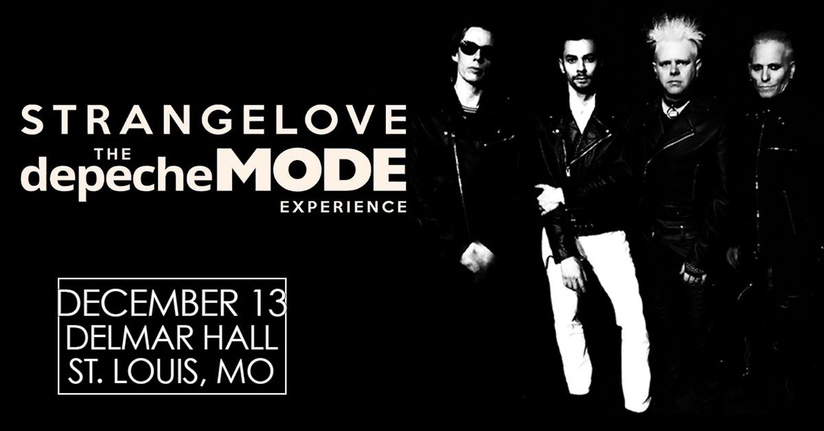 Strangelove: The Depeche Mode Experience at Delmar Hall