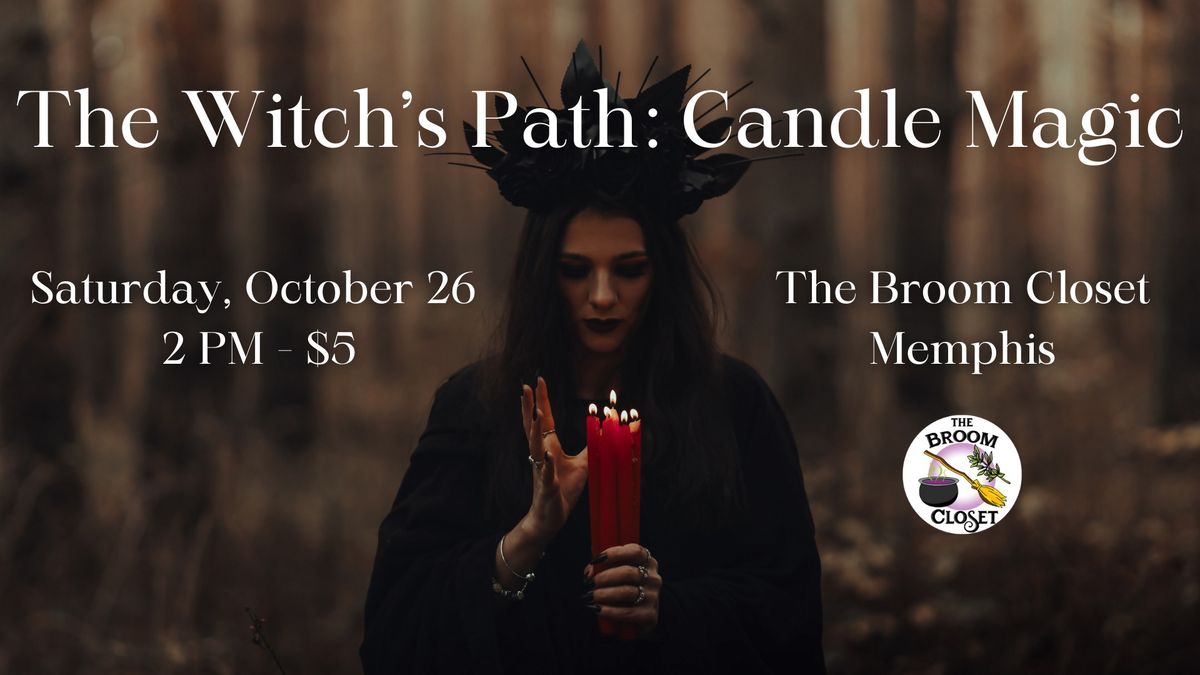 The Witch's Path: Candle Magic in Memphis