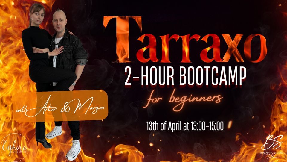 2-hour Tarraxo bootcamp for beginners \/ April 13 ?