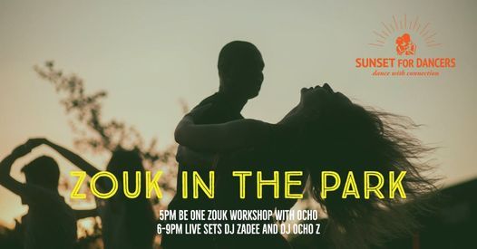 Sunset for Dancers Zouk in the Park Edition
