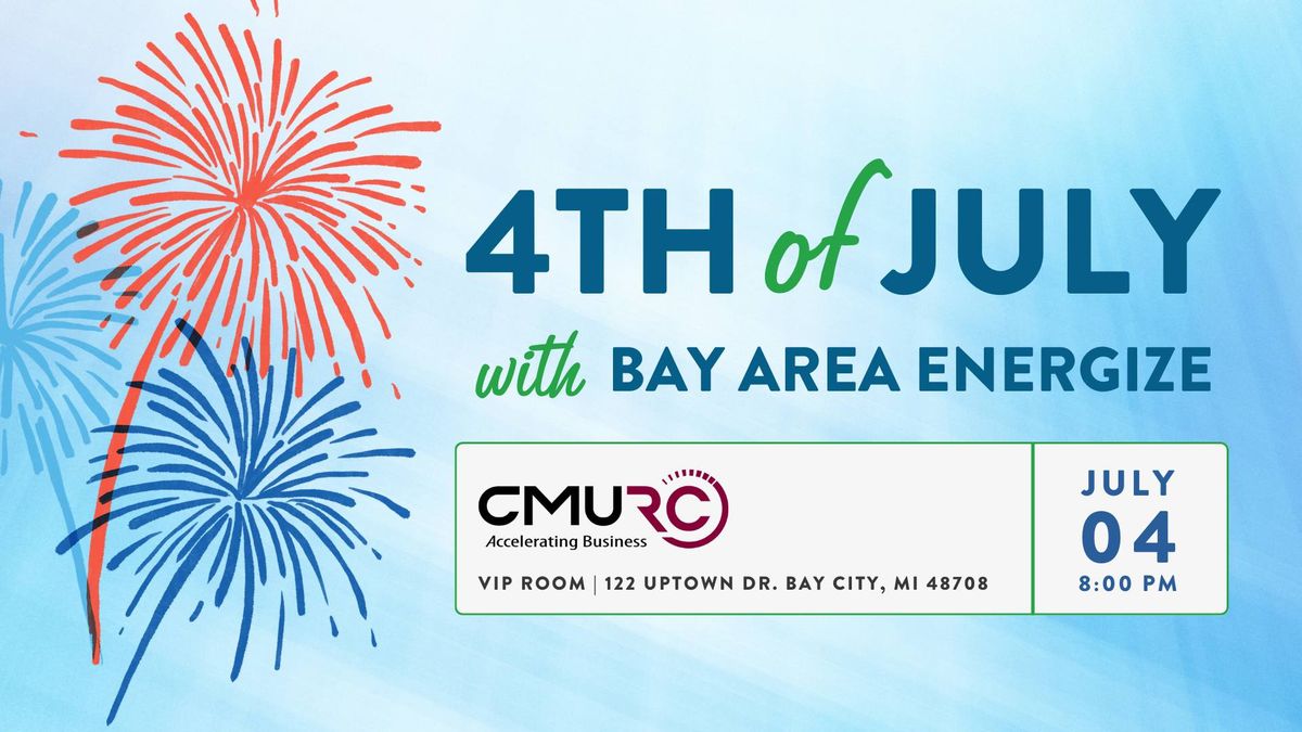 4th of July with Bay Area Energize