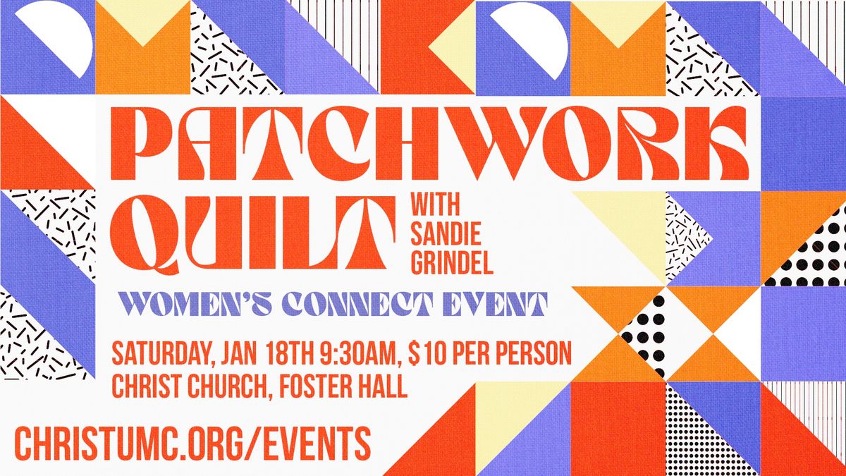 Women's Connect Event: Patchwork Quilt with Sandie Grindel