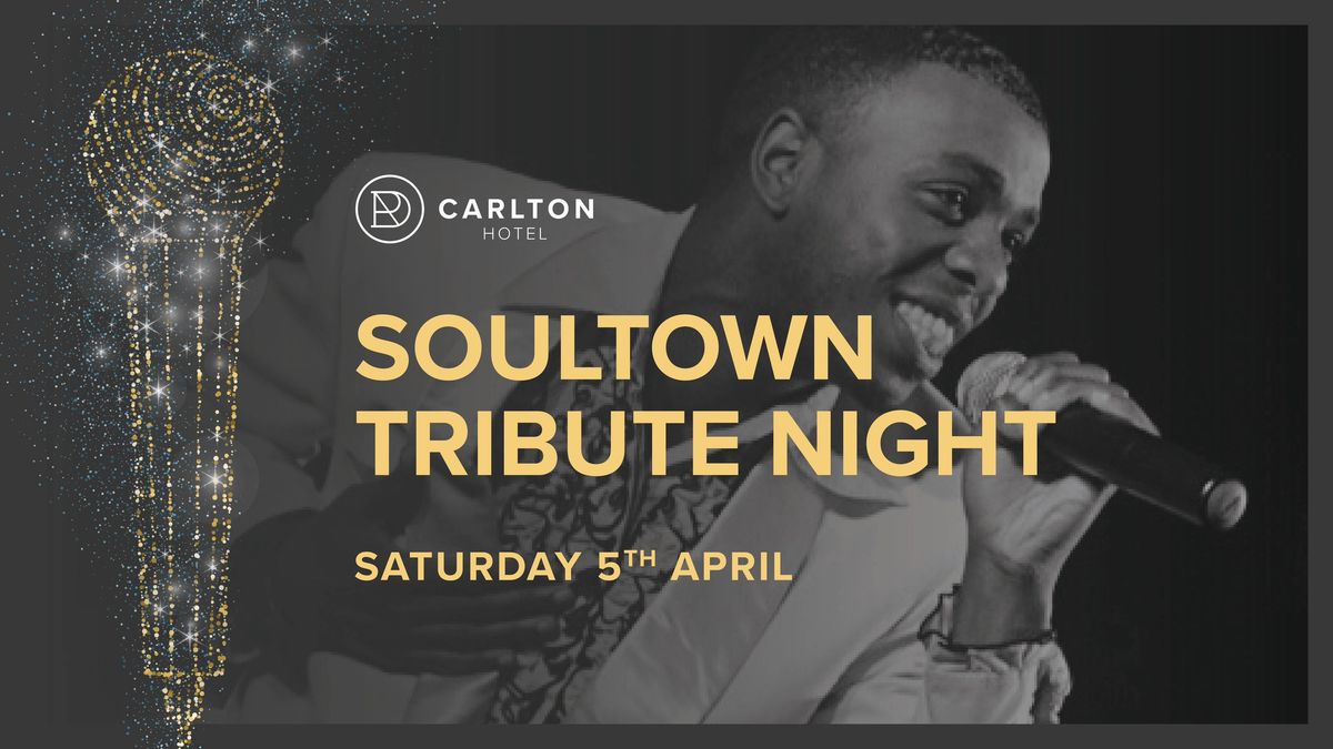 Soultown - Soul & Motown Tribute Night 