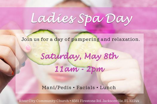 Ladies Spa Day, River City Community Church, Jacksonville ...