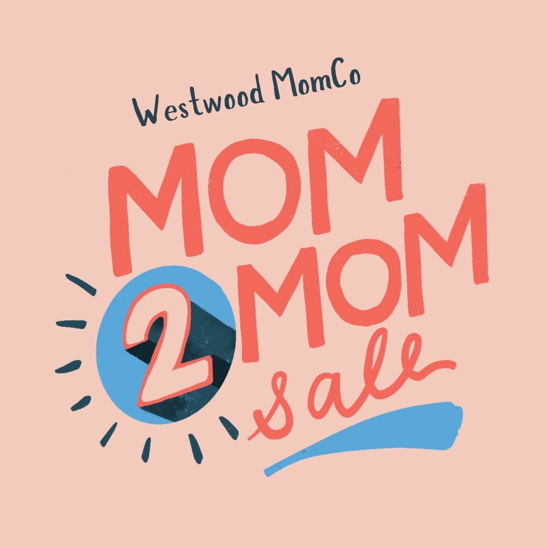 Westwood MomCo Mom 2 Mom Sale 