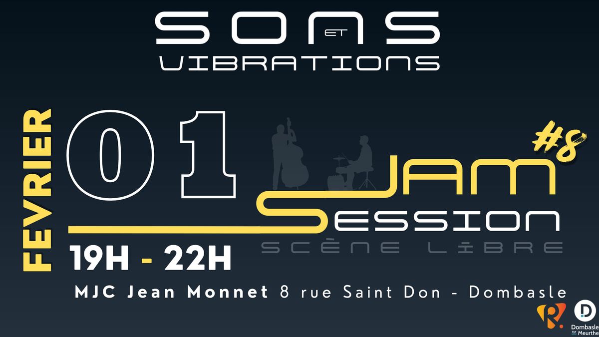 Jam Session \/ Sc\u00e8ne libre #8 - 01\/02\/25