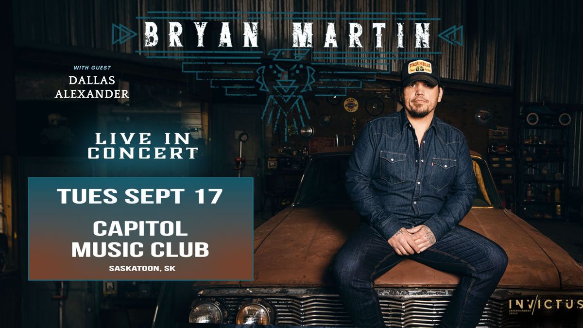BRYAN MARTIN- Live in Concert- Saskatoon