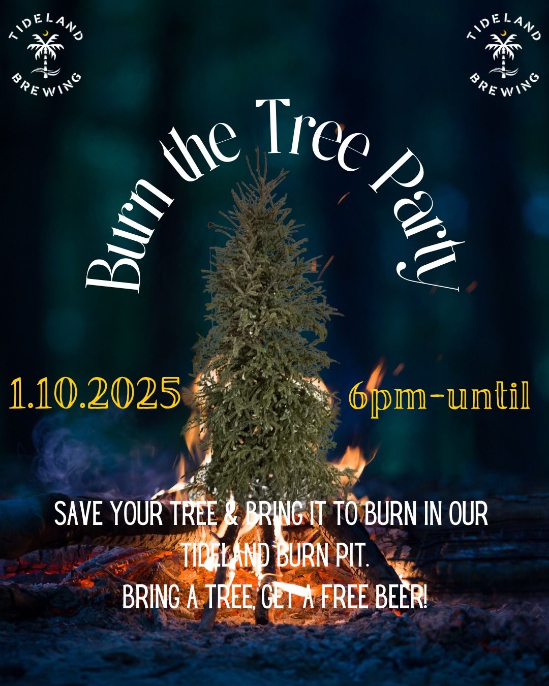 Burn the Tree Party at Tideland Brewing