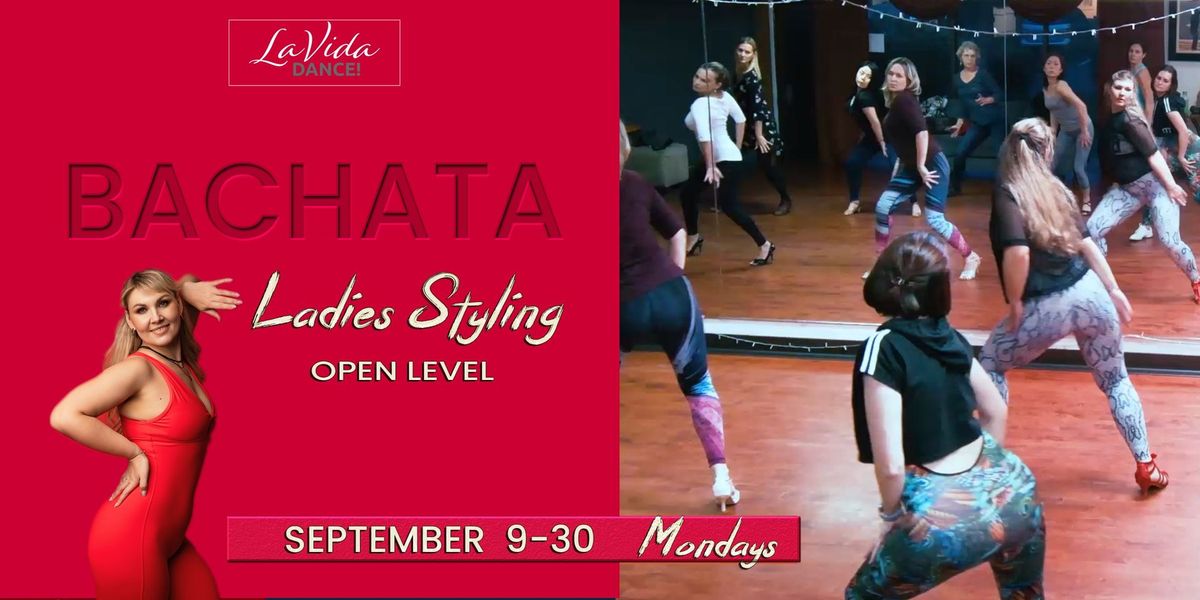 Bachata Ladies Styling Workshops