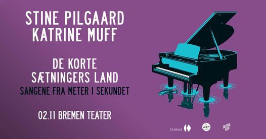 Stine Pilgaard og Katrine Muff 'Romankoncert' @Bremen Teater, K\u00f8benhavn