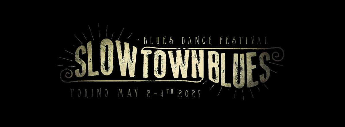 Slow Town Blues Fest