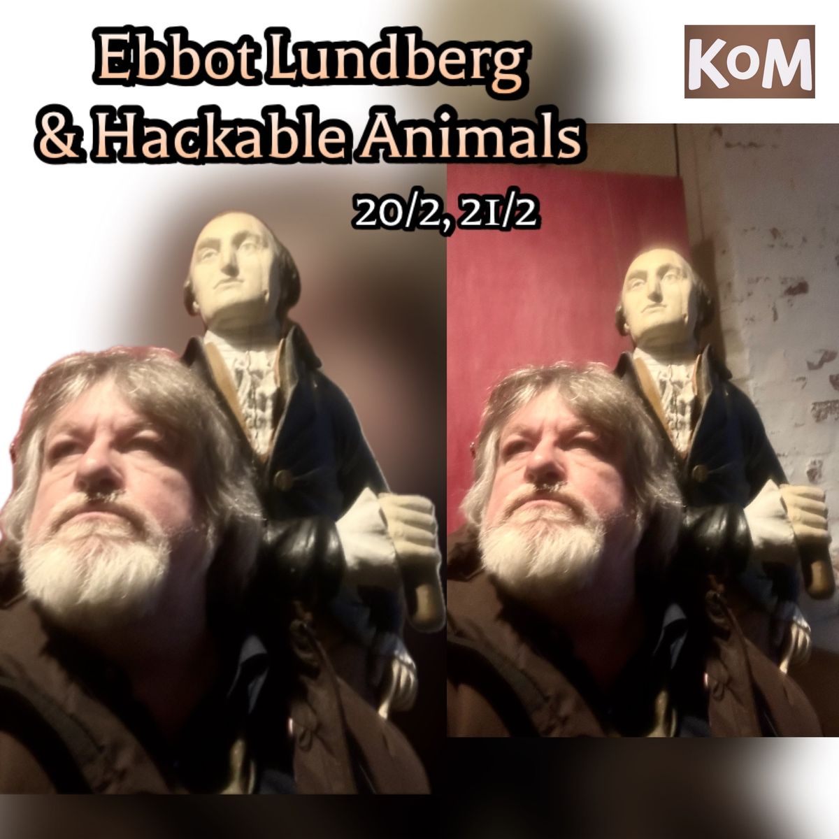 Ebbot Lundberg & Hackable Animals p\u00e5 KoM