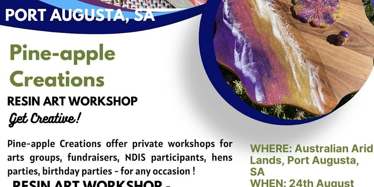 Resin art workshop (PORT AUGUSTA)