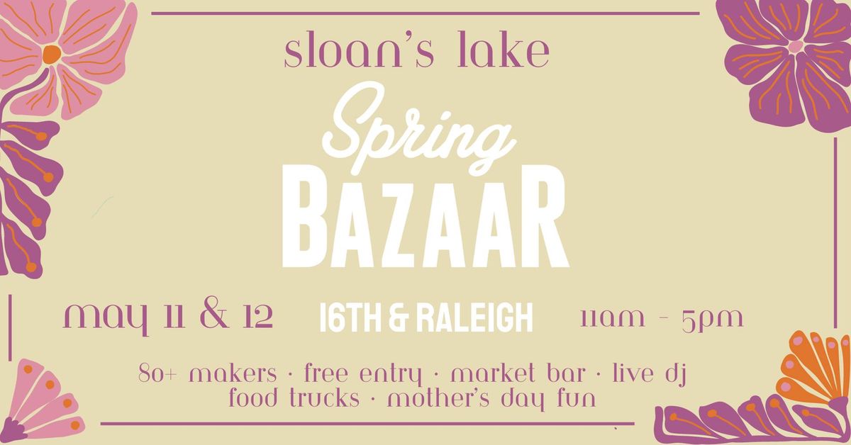 Sloan's Lake Spring BAZAAR