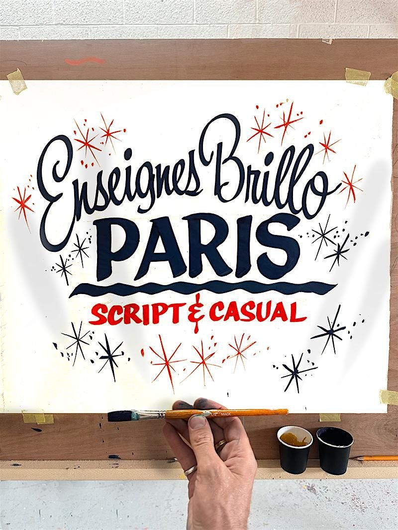 Signwriter's 'Script & Casual' Brush Lettering PARIS 26th & 27th June