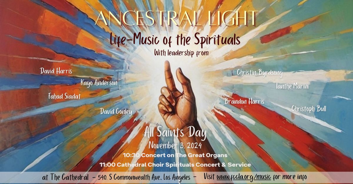 Ancestral Light: Life-Music of the Spirituals