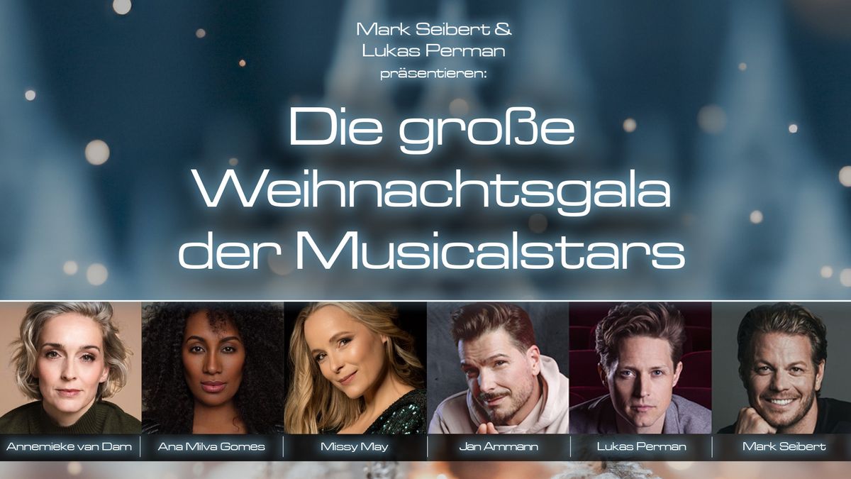 Die gro\u00dfe Weihnachtsgala der Musicalstars