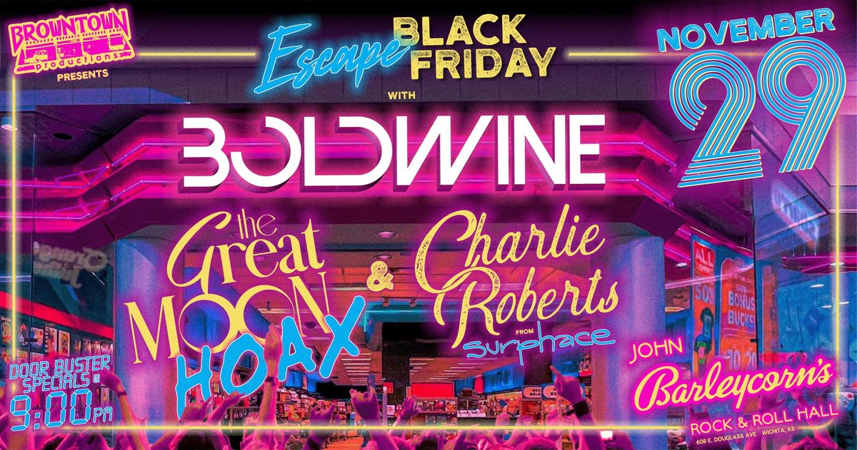 BoldWine LIVE at Barleycorn's! With Charlie Roberts and The Great Moon Hoax.