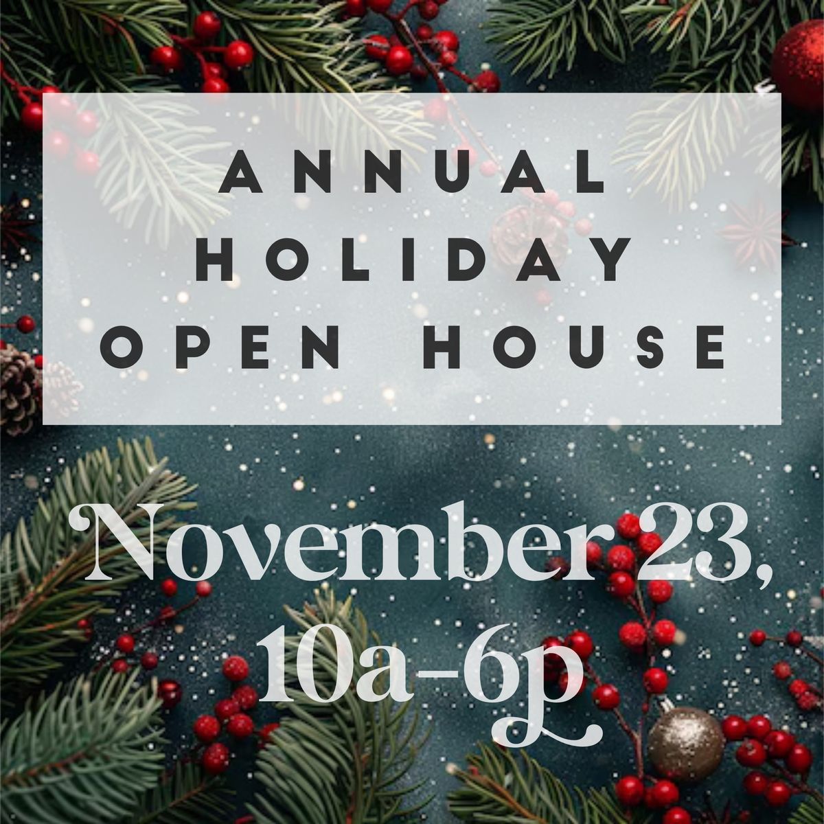 Annual Holiday Open House at The Little House Garden Center & Market