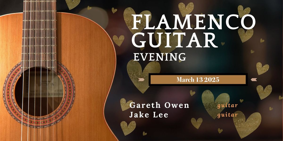 Flamenco Guitar Evening - March 13, 2025