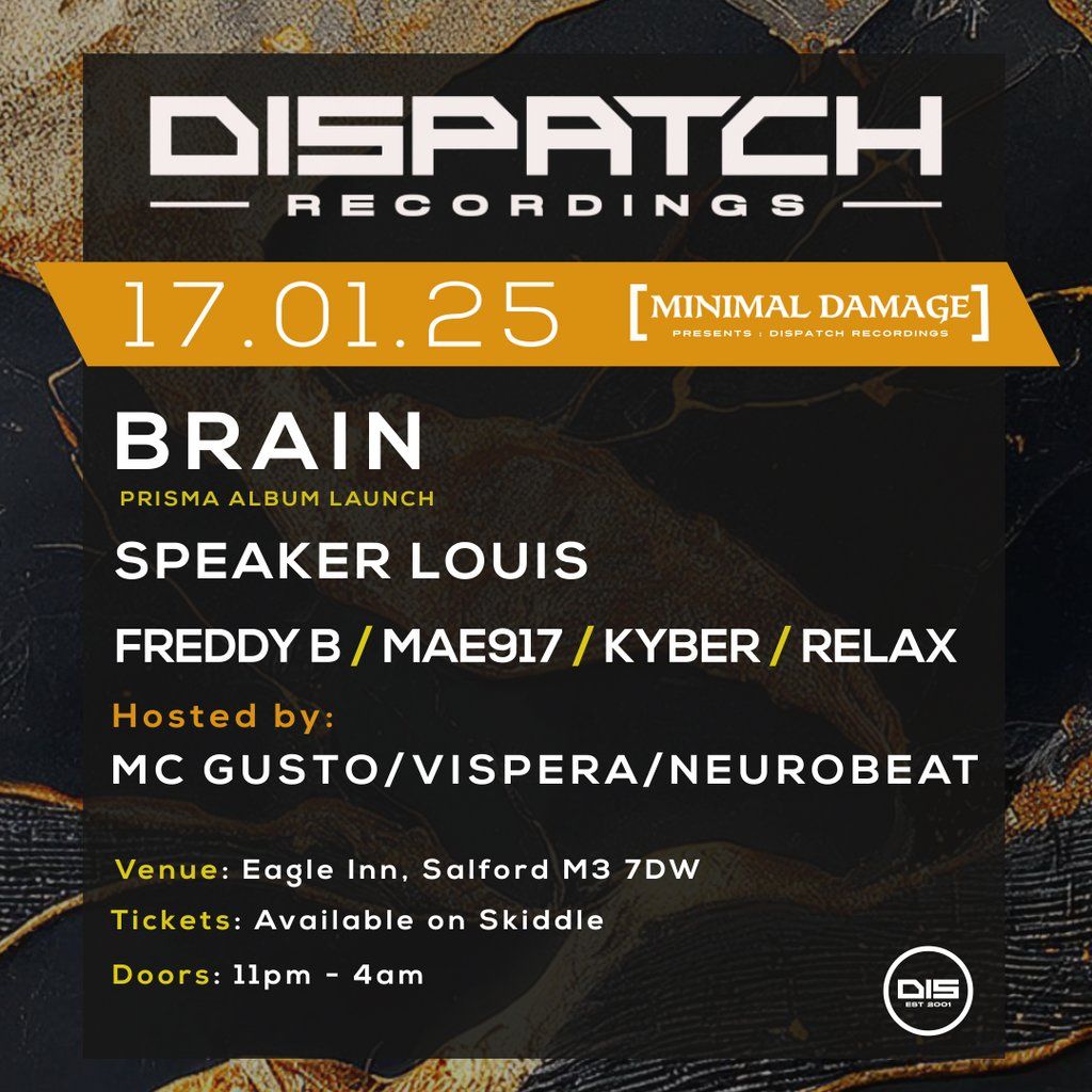 Brain - Prisma Album Launch (Dispatch Recordings)