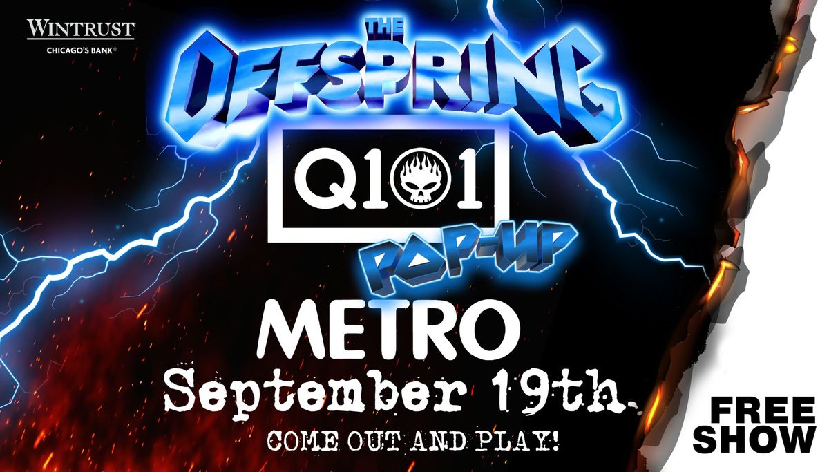 Join Q101 at Almost Home Tavern & Grill for your last chance to win OFFSPRING Pop-Up Tickets!