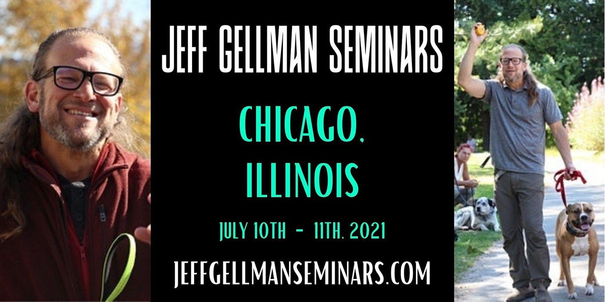Chicago IL - Jeff Gellman's Problem Solving Dog Training Seminar