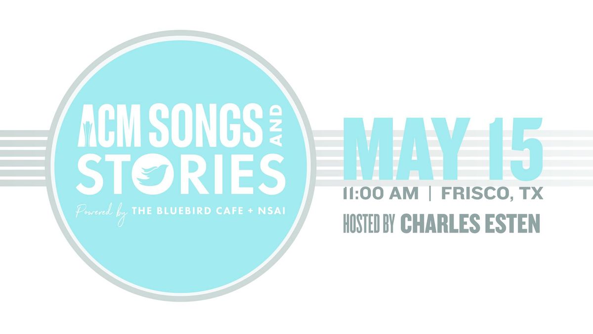 ACM Songs & Stories Powered by The Bluebird Cafe + NSAI