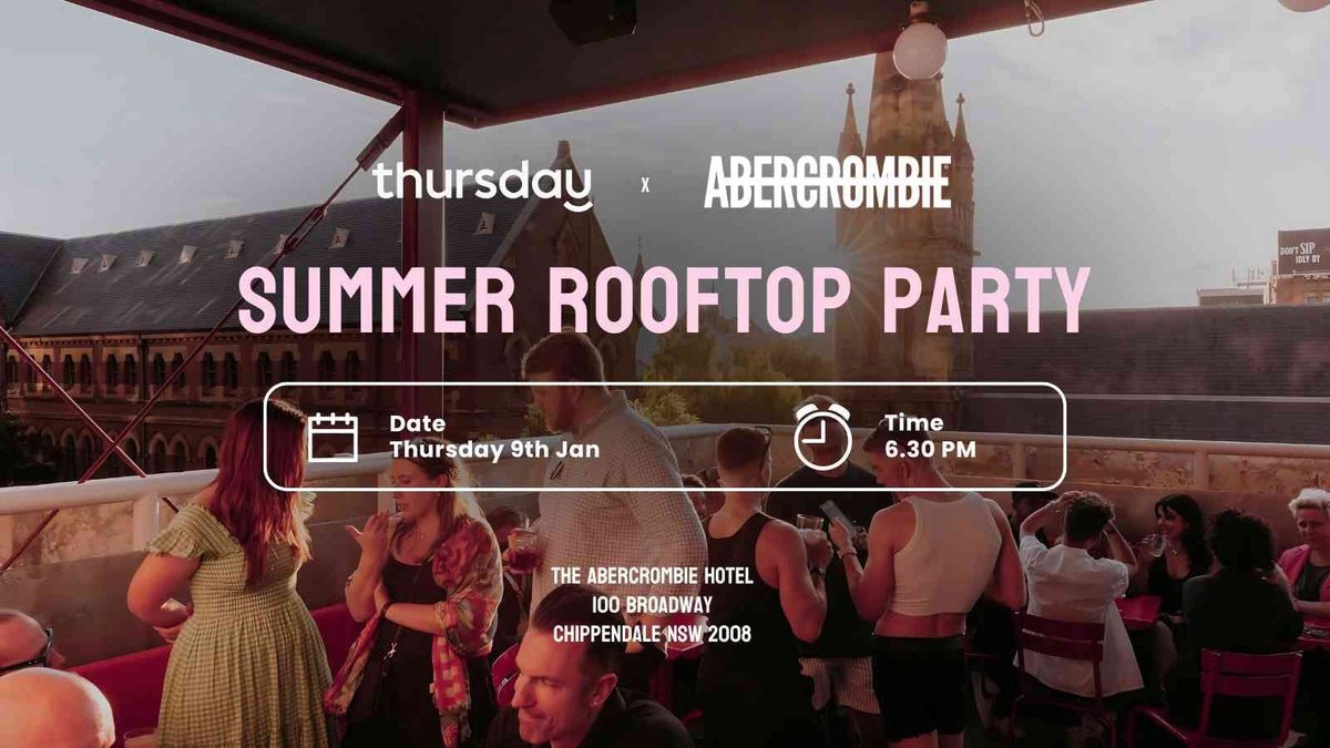 Thursday | \u2600\ufe0f Summer Rooftop Party | Central