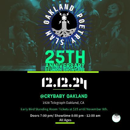 OakSlam25: The Oakland Poetry Slam & Open-Mic 25th Anniversary Celebration