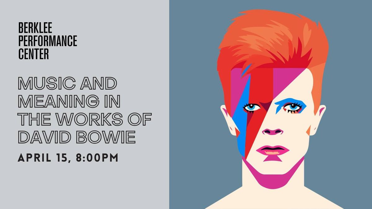 Music and Meaning in the Works of David Bowie