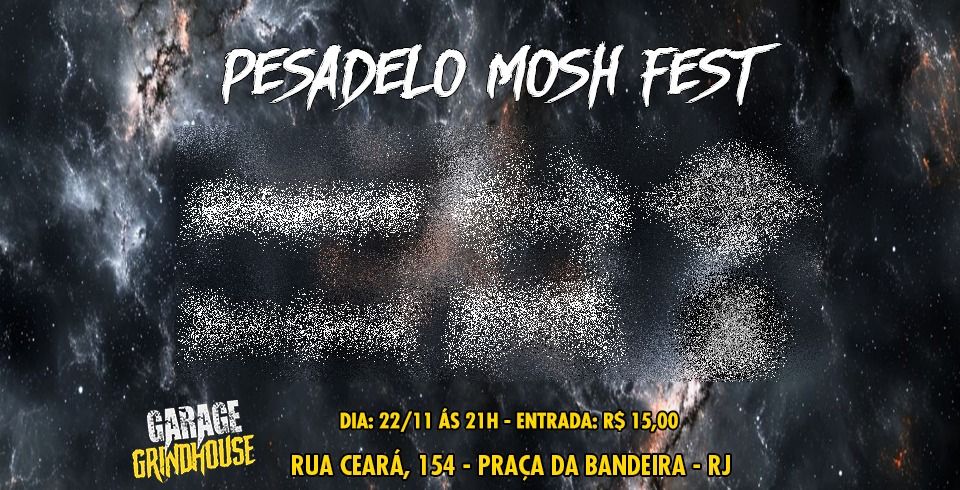 Pesadelo Mosh Fest no Garage Grindhouse (22\/11)