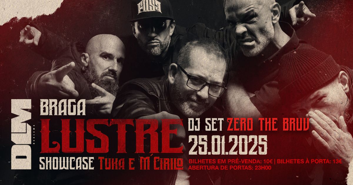 Dealema, Tuka, M\u00b4Cirilo e Zero The Bruv no Lustre