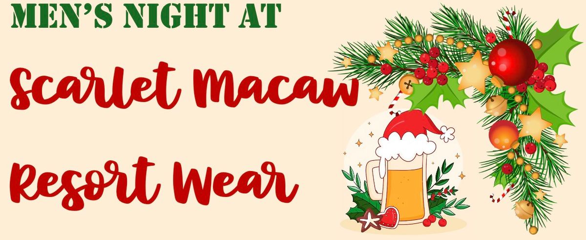 Men's Night at Scarlet Macaw