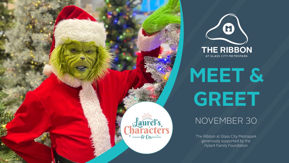 Meet & Greet Series Featuring Grinch & Cindy Lou