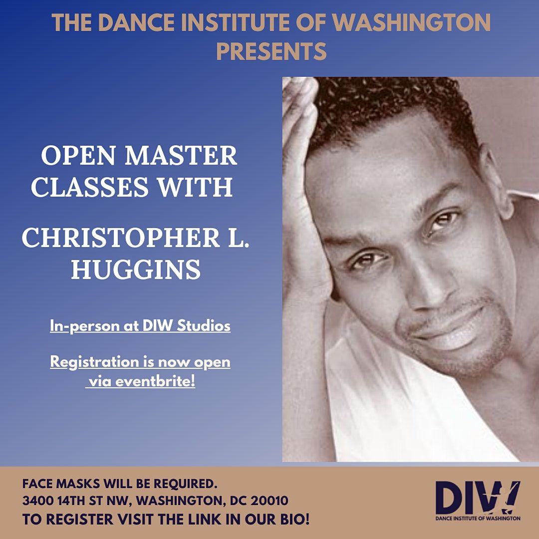 Open Master Classes with Christopher Huggins