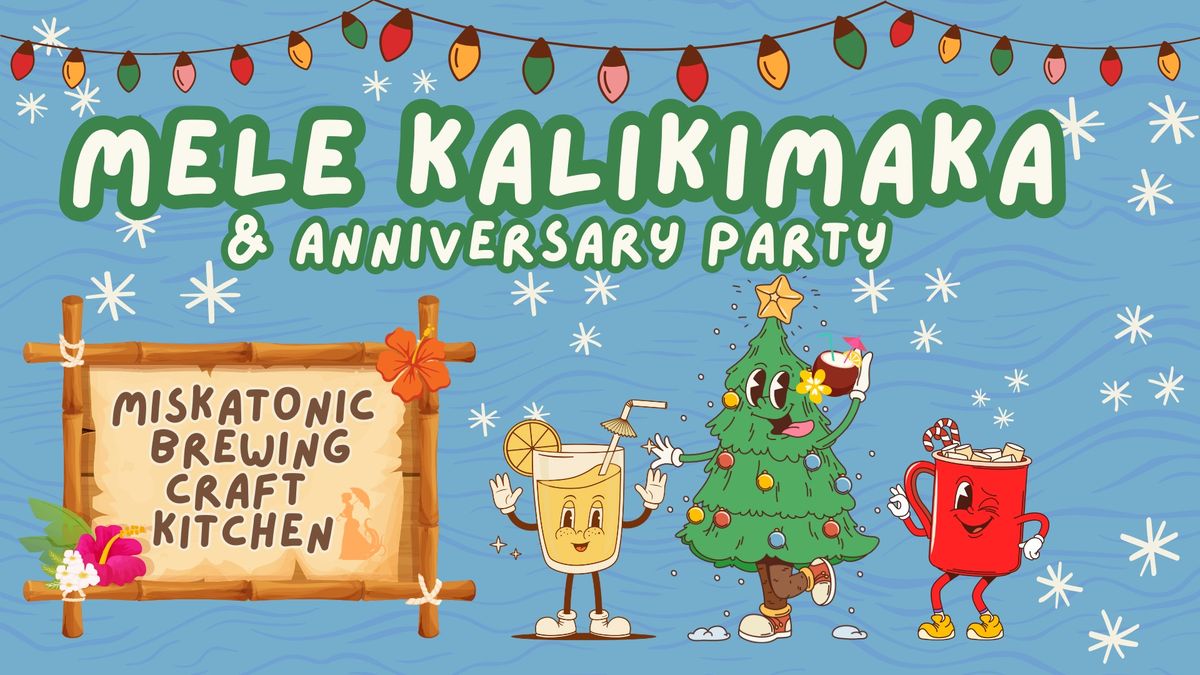 Anniversary Mele Kalikimaka Weekend