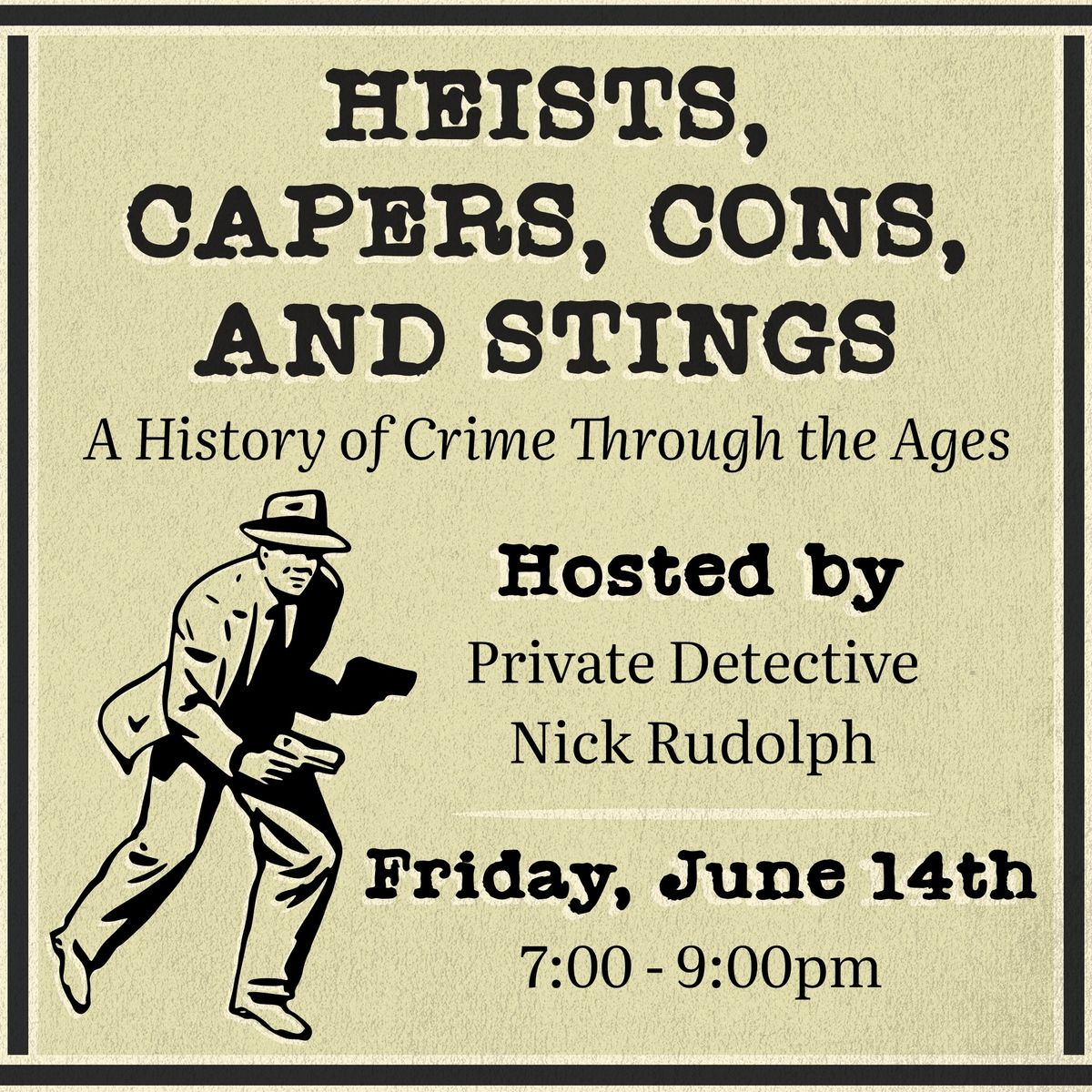 Heists, Capers, Cons, and Stings