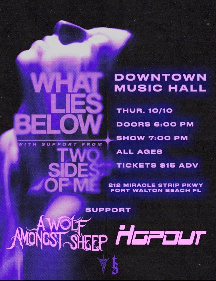 Downtown Music Hall Presents: What Lies Below