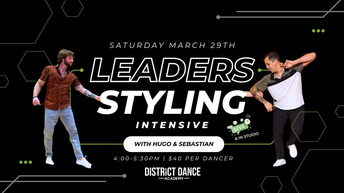 Leaders Styling Intensive with Hugo & Sebastian