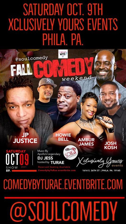 @SoulComedy at Xclusively Yours! Fall Comedy Wknd!