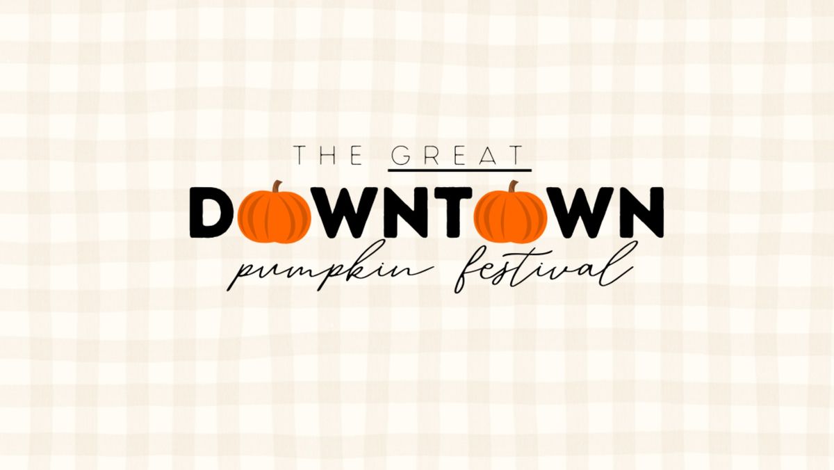 The Great Downtown Pumpkin Festival
