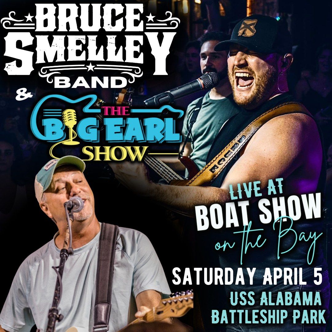 Alabama Big Earl & Bruce Smelley LIVE at Boat Show on the Bay