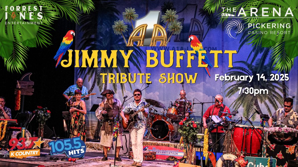 JIMMY BUFFETT TRIBUTE SHOW - (OFFICIAL TRIBUTE SHOW) - PICKERING CASINO - FEBRUARY 14, 2025