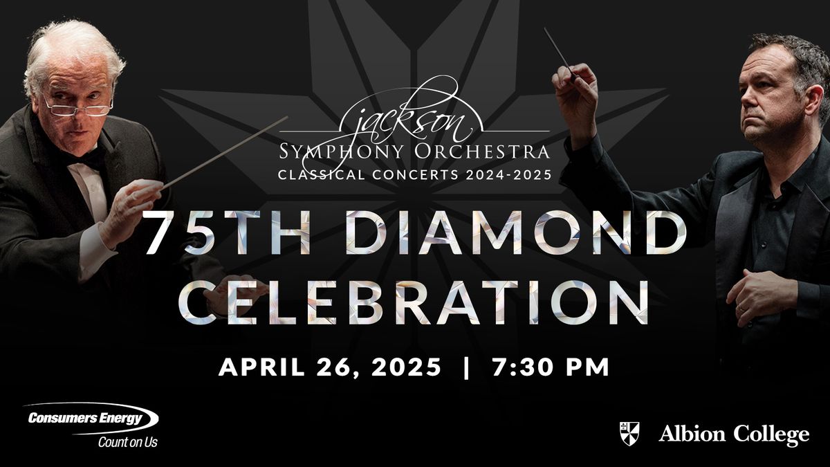 75th Diamond Celebration presented by the Jackson Symphony Orchestra