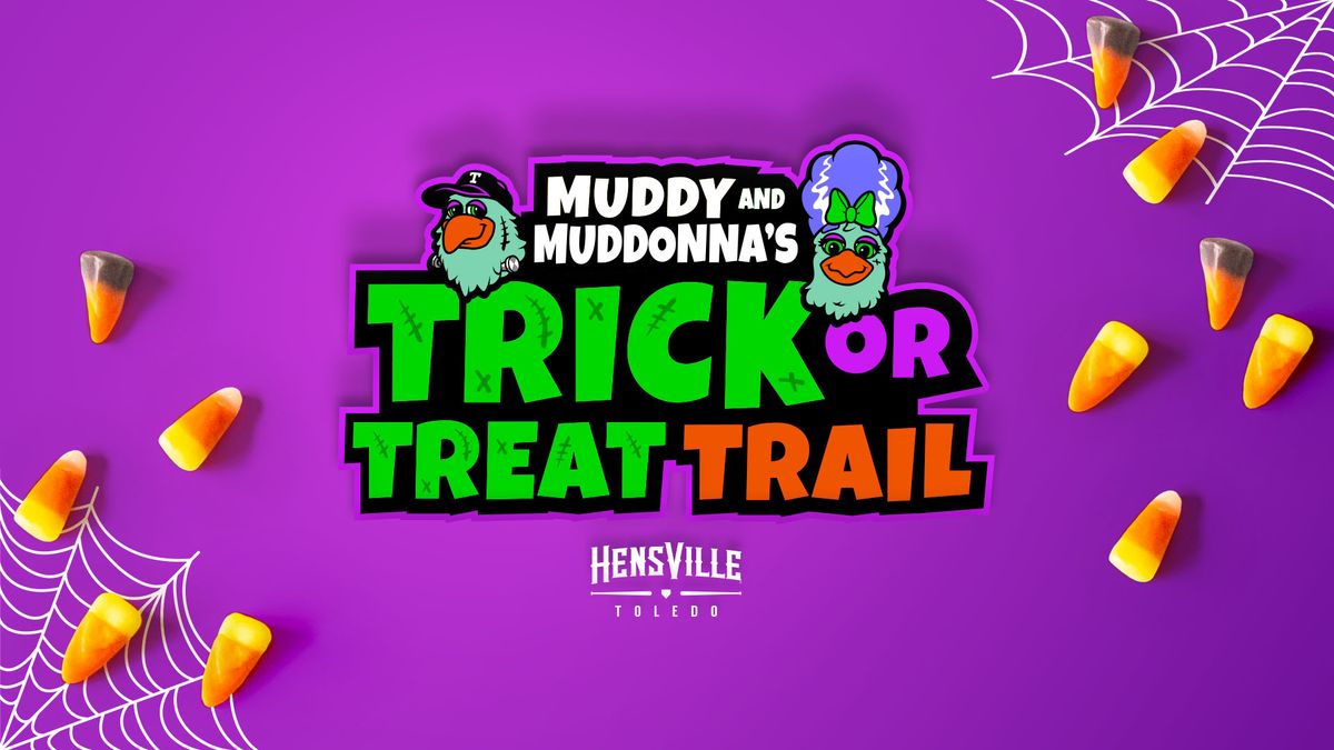 Muddy & Muddonna's Trick-or-Treat Trail