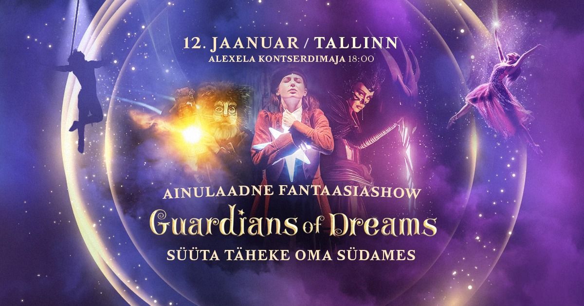 Guardians of Dreams in Tallinn!